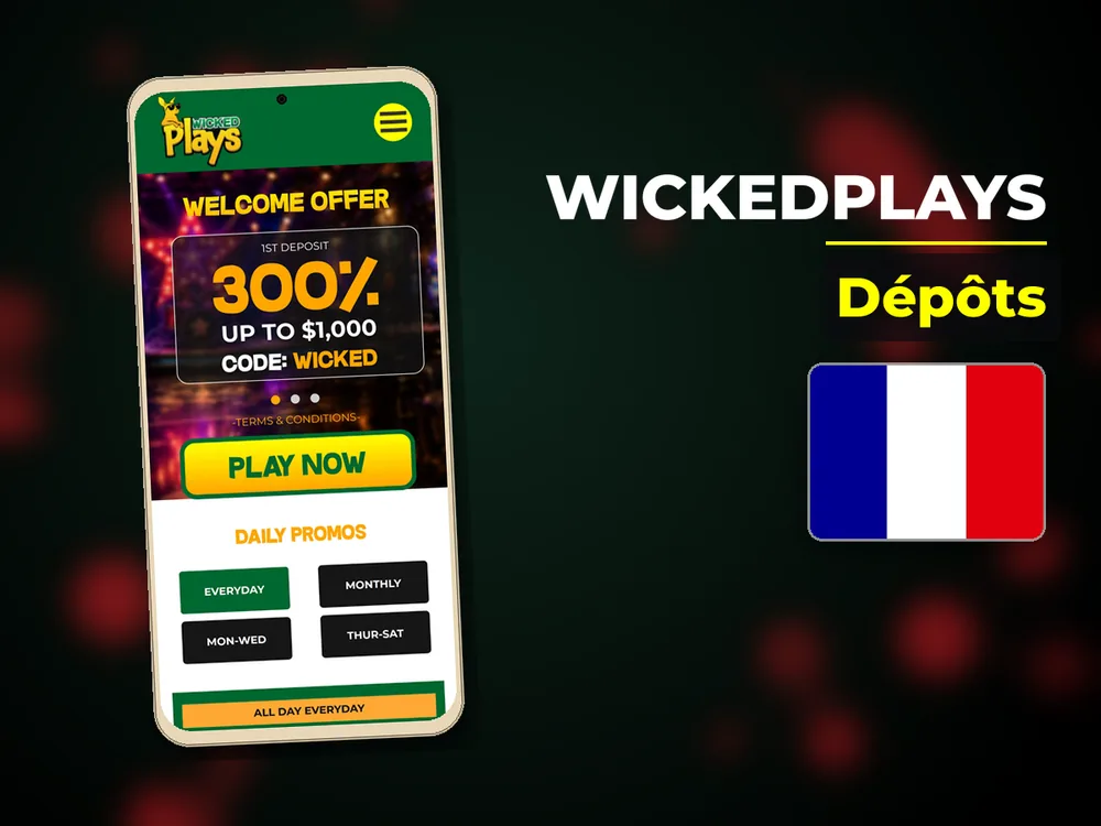 Wickedplays - Dépôts