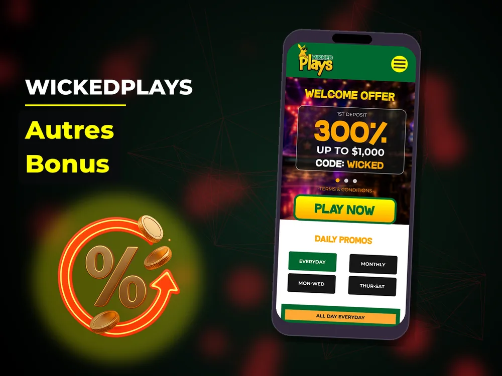 Wickedplays - Autres Bonus